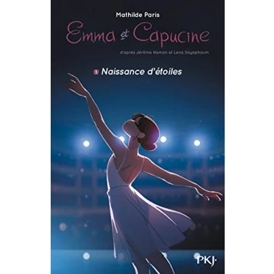 Image de Emma et Capucine tome 01 : Naissance d&#039;étoiles (1) Livre d’occasion Correct