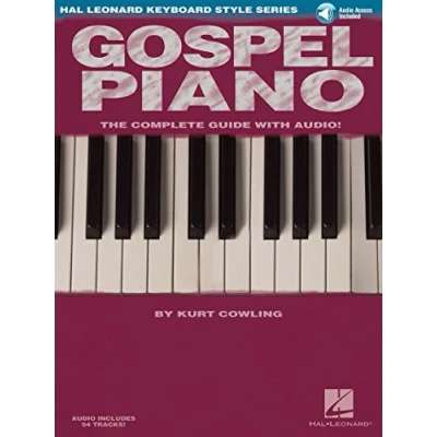 Image de Hal Leonard Keyboard Style Series : Gospel Piano Complete Guide (Comprend un Code Audio Téléchargeable en Ligne)