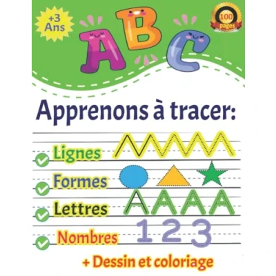 Image de Apprenons à tracer les lignes, formes lettres et chiffres: Cahier pour apprendre écrire,dessiner colorier, j&#039;apprends ... chiffres , + Dessin coloriage