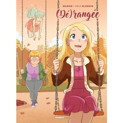 Image de Dérangée tome 02 (Dé)rangée Livre d’occasion Correct