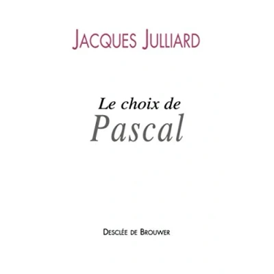 Image de Le choix de Pascal : Entretiens avec Benoît Chantre Livre d’occasion Correct