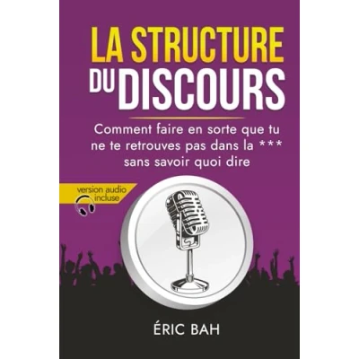 Image de la Structure du Discours: Manuel d’éloquence et de rhétorique Pour prise parole en public Exercices pratiques d’art oratoire leaders, orateurs conférenciers