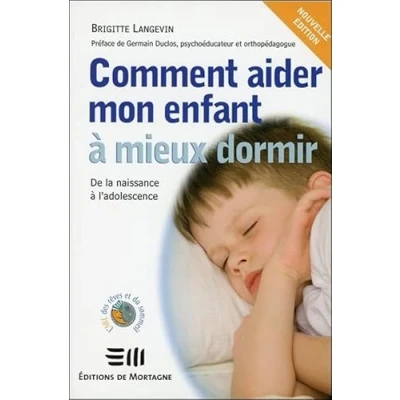Image de Comment aider mon enfant à mieux dormir De la naissance l&#039;adolescence Livre d’occasion Correct