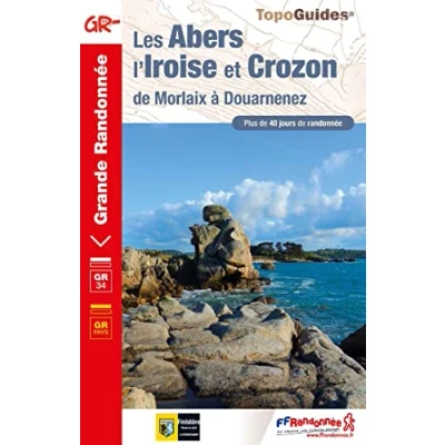 Image de Les Abers, l&#039;Iroise et Crozon de Morlaix à Douarnenez (Broché)