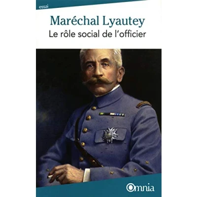 Image de Maréchal Lyautey Le rôle social de l&#039;officier Livre d’occasion Correct