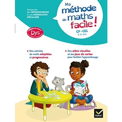 Image de Ma méthode de Maths facile ! adaptée aux enfants DYS ou en difficulté d&#039;apprentissage CP CE1: 6 8 ans
