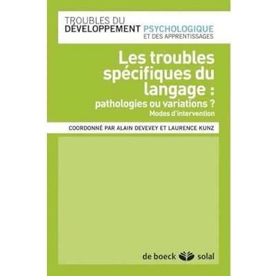 Image de Les troubles spécifiques du langage: Pathologies ou variations ?