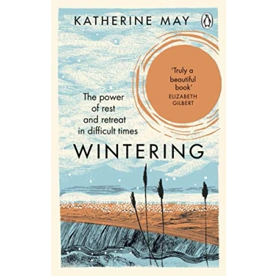 Image de Wintering: The Power of Rest and Retreat in Difficult Times