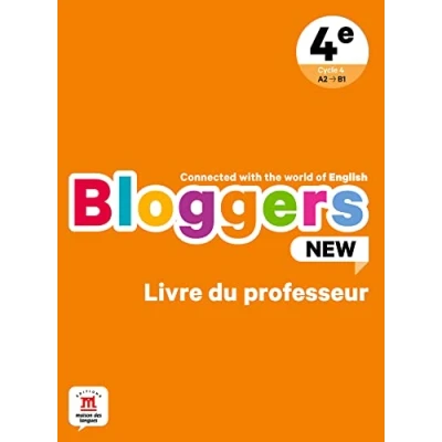 Image de Bloggers NEW 4e Livre du professeur Connected with the world of English (Broché)