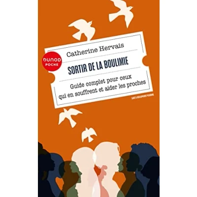 Image de Sortir de la boulimie 4e éd.: Guide complet pour ceux qui en souffrent et aider les proches Livre d’occasion Très bon