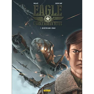 Image de Eagle, l&#039;aigle à deux têtes Tome 1 Un destin dans l&#039;orage Livre d’occasion Correct