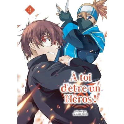 Image de A toi d&#039;être un héros ! T03