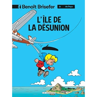 Image de Benoît Brisefer, tome 9 : L&#039;île de la désunion Livre d’occasion Correct