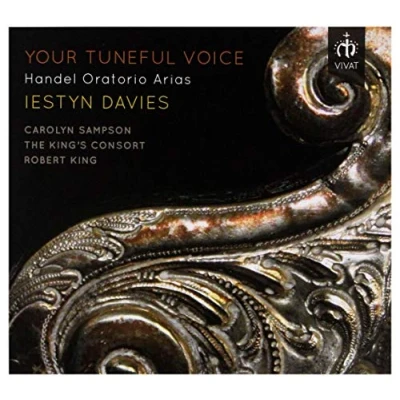 Image de Your Tuneful Voice. Haendel : Airs d&#039;Oratorios. Davies, Sampson, King