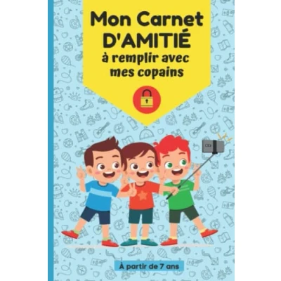 Image de Mon carnet d&#039;amitié à remplir avec mes copains. À partir de 7 ans: version en couleur pour garçons. Un journal secret compléter ses meilleurs ... des moments et garder souvenirs !