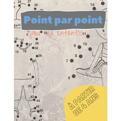 Image de point par pour les enfants: Relie points livre et de coloriage enfants à partir 4 ans