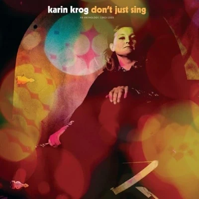 Image de Don&#039;t Just Sing/an Anthology: 1963 1999