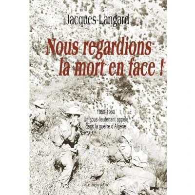 Image de Nous regardions la mort en face! Livre d’occasion Très bon