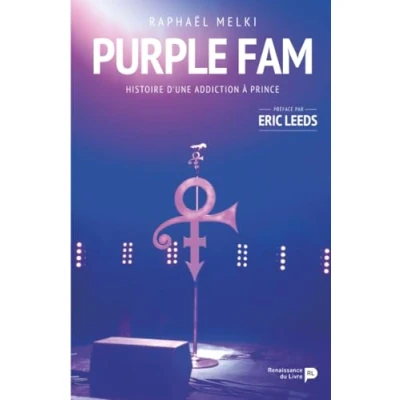 Image de Purple Fam: Histoire d&#039;une addiction à Prince Livre d’occasion Très bon