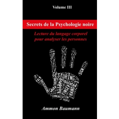 Image de Secrets de la psychologie noire: Lecture du langage corporel pour analyser les personnes
