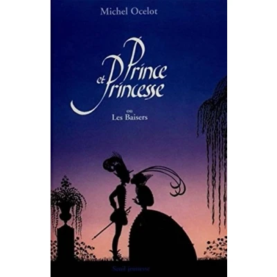 Image de Prince et Princesse ou Les Baisers Livre d’occasion Correct