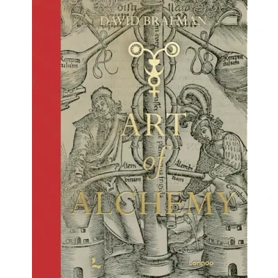 Image de the Art of Alchemy From Middle Ages to Modern Times /anglais
