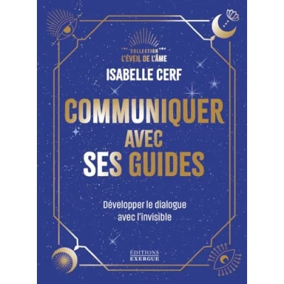 Image de Communiquer avec ses guides Développer le dialogue l&#039;invisible