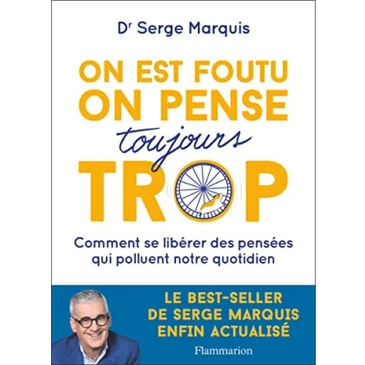Image de on est foutu pense toujours trop: Comment se libérer des pensées qui polluent notre quotidien Livre d’occasion Bon