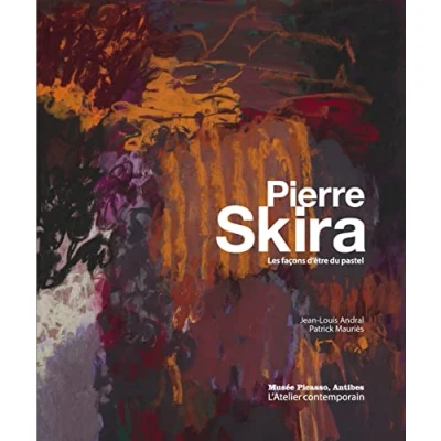 Image de Pierre Skira: Les façons d&#039;être du pastel
