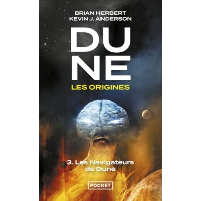 Image de Dune, Les Origines Tome 3 : Navigateurs de Dune (3) Livre d’occasion Bon