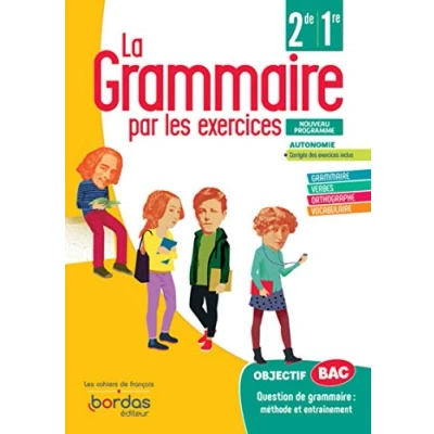 Image de La Grammaire par les exercices 2de/1re Cahier d&#039;exercices Edition 2020 Livre d’occasion Bon