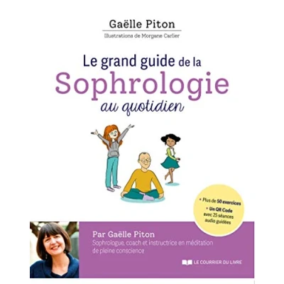 Image de Le grand guide de la sophrologie au quotidien + QR code Livre d’occasion Correct