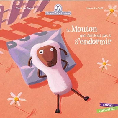 Image de Mamie Poule raconte, tome 9 : Le Mouton qui n&#039;arrivait pas à s&#039;endormir Livre d’occasion Correct