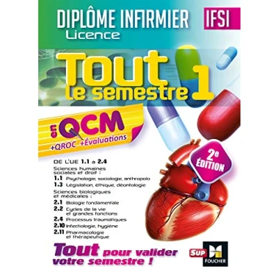 Image de IFSI Tout le semestre 1 en QCM et QROC Diplôme infirmier 2e édition Livre d’occasion Bon