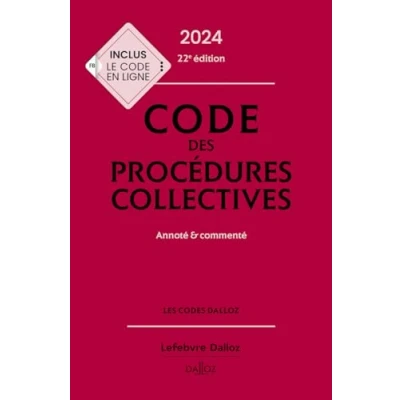Image de Code des procédures collectives 2024, annoté &amp; commenté. 22e éd..
