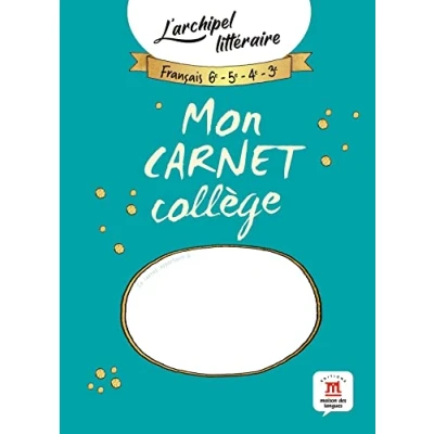 Image de Mon carnet collège L&#039;archipel littéraire Livre d’occasion Correct