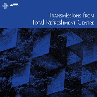 Image de Transmissions from Total Refreshment Centre