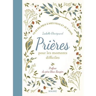 Image de Prières pour les moments difficiles Tu as du prix à mes yeux et je t&#039;aime NE