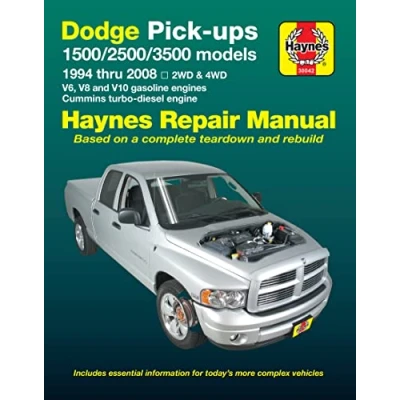 Image de Haynes Dodge Pick ups 1500/ 2500 / 3500 Models 1994 Thru 2008 Automotive Repair Manual: 2wd &amp; 4wd: V6, V8 and V10 Gasoline Engines Cummins Turbo diesel Engine