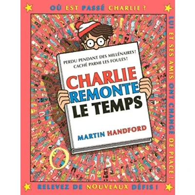 Image de Charlie remonte temps Cherche et trouve Où est À partir de 7 ans Livre d’occasion Correct