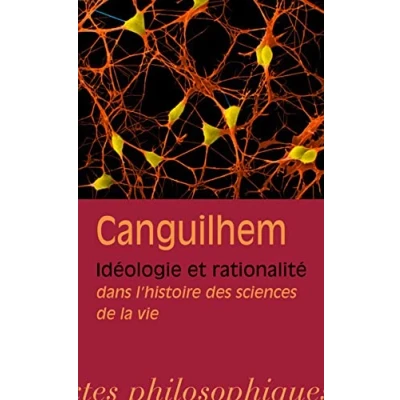 Image de Idéologie et rationalité dans l&#039;histoire des sciences de la vie Livre d’occasion Correct