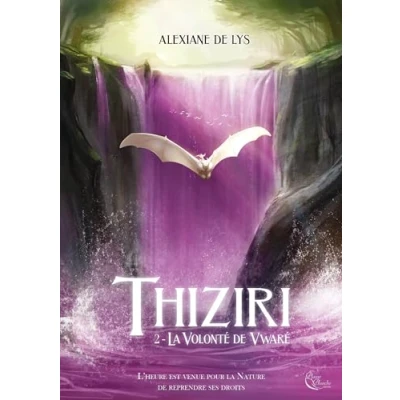 Image de Thiziri: Tome 2 : La Volonté de Vwaré