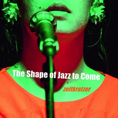 Image de The Shape of Jazz to Come [Import]