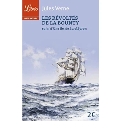Image de Les Révoltés de la Bounty: suivi d&#039;Une île Lord Byron Livre d’occasion Correct