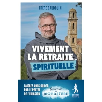 Image de Vivement la retraite... spirituelle Livre d’occasion Très bon