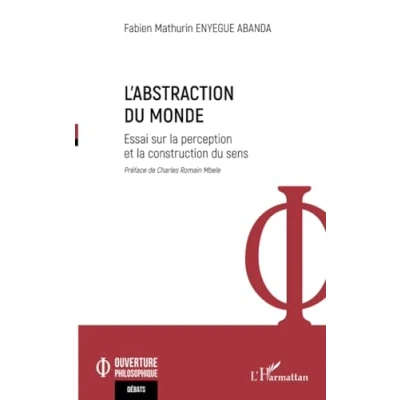 Image de L’abstraction du monde: Essai sur la perception et construction sens
