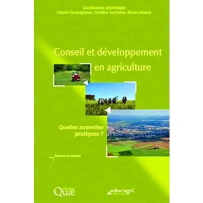Image de Conseil et développement en agriculture: Quelles nouvelles pratiques ?