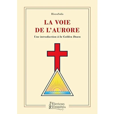 Image de la Voie de l&#039;Aurore Une introduction à Golden Dawn
