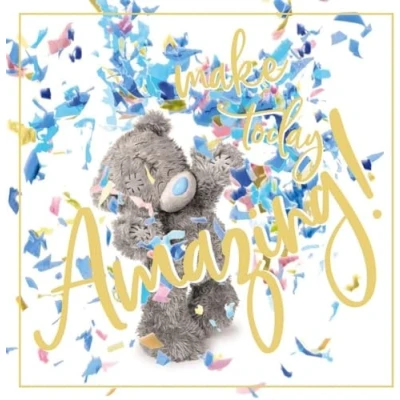 Image de Me to You Carte effet 3D Make Today Amazing Dimensions : 15,2 x cm