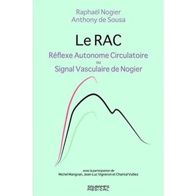 Image de LE RAC REFLEXE AUTONOME CIRCULATOIRE: SIGNAL VASCULAIRE DE NOGIER